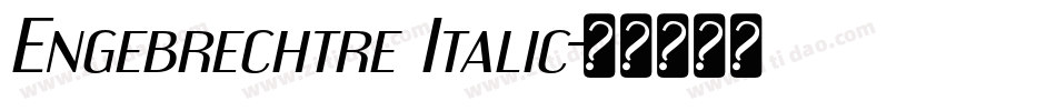 Engebrechtre Italic字体转换